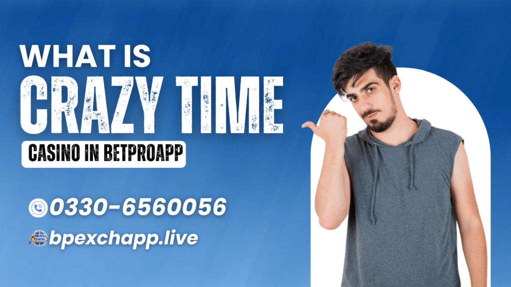 Crazy Time Casino Online Is It Available on BetPro