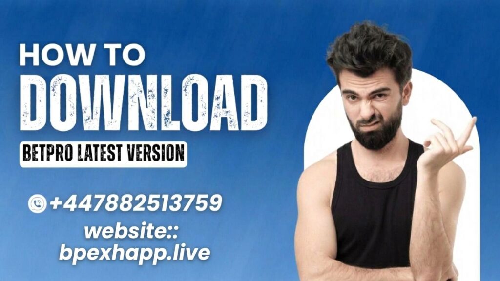 How to Download the Latest BetPro Version
